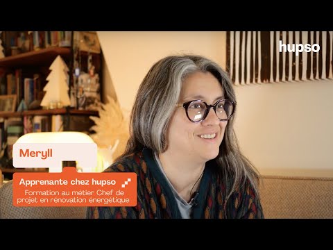Meryll, apprenante chef de projet en rénovation énergétique chez hupso